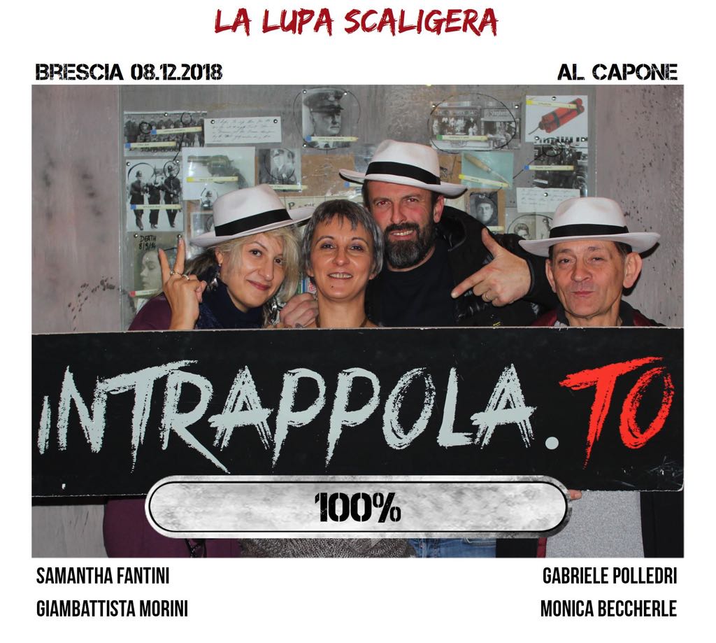 Il gruppo la lupa scaligera è fuggito dalla nostra escape room Al Capone