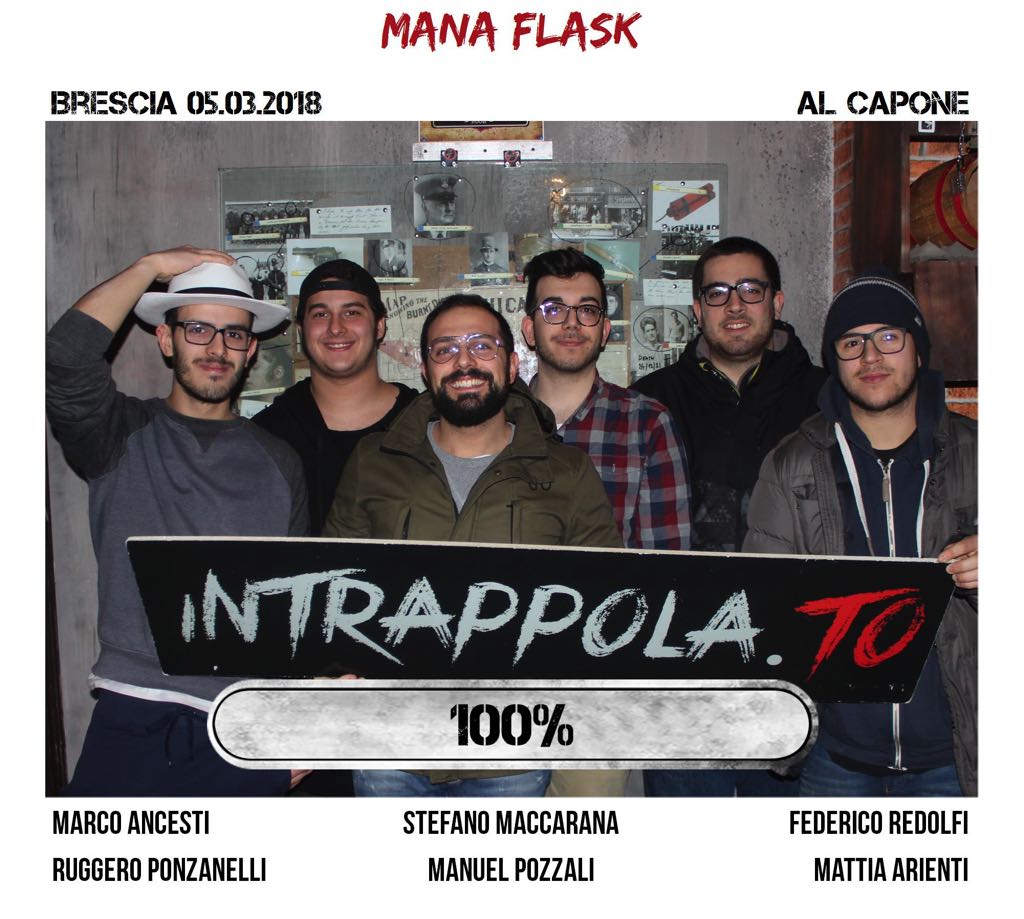 Il gruppo mana flask è fuggito dalla nostra escape room Al Capone
