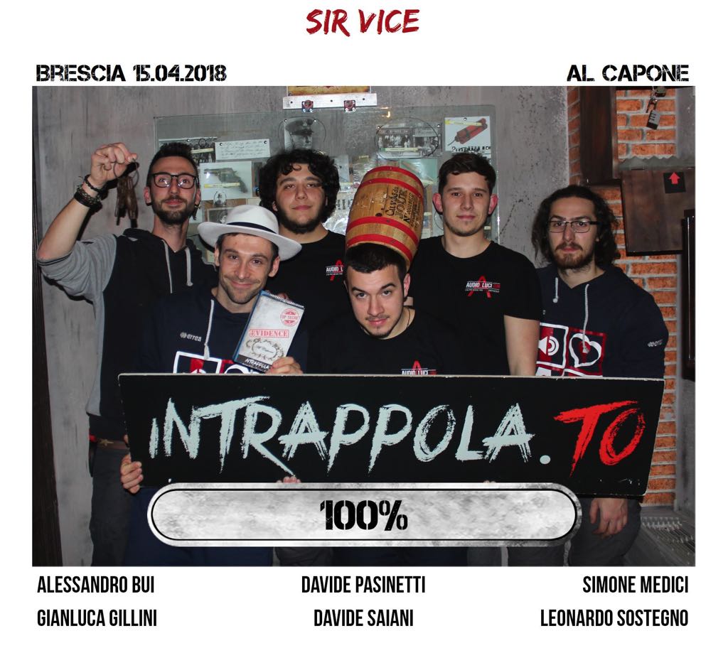 Il gruppo sir vice è fuggito dalla nostra escape room Al Capone