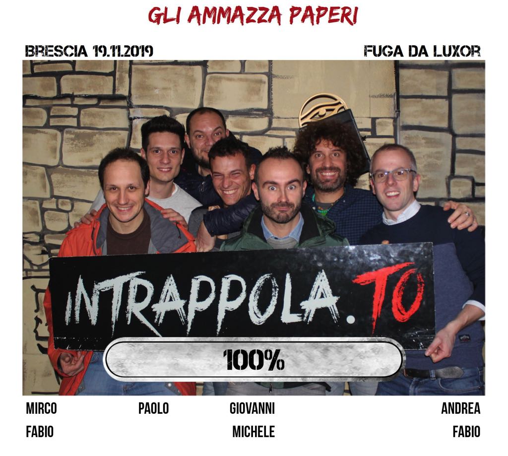 Il gruppo gli ammazza paperi è fuggito dalla nostra escape room Fuga da Luxor