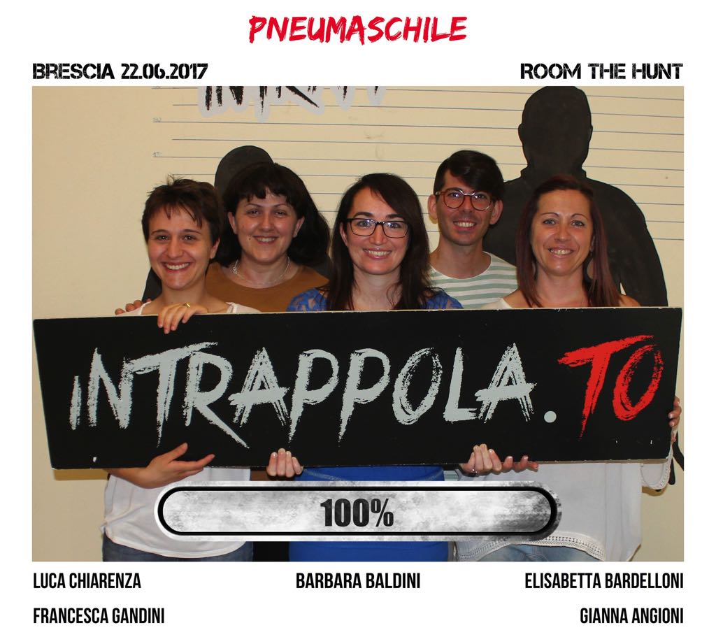Il gruppo PNEUMASCHILE è fuggito dalla nostra escape room Room The Hunt