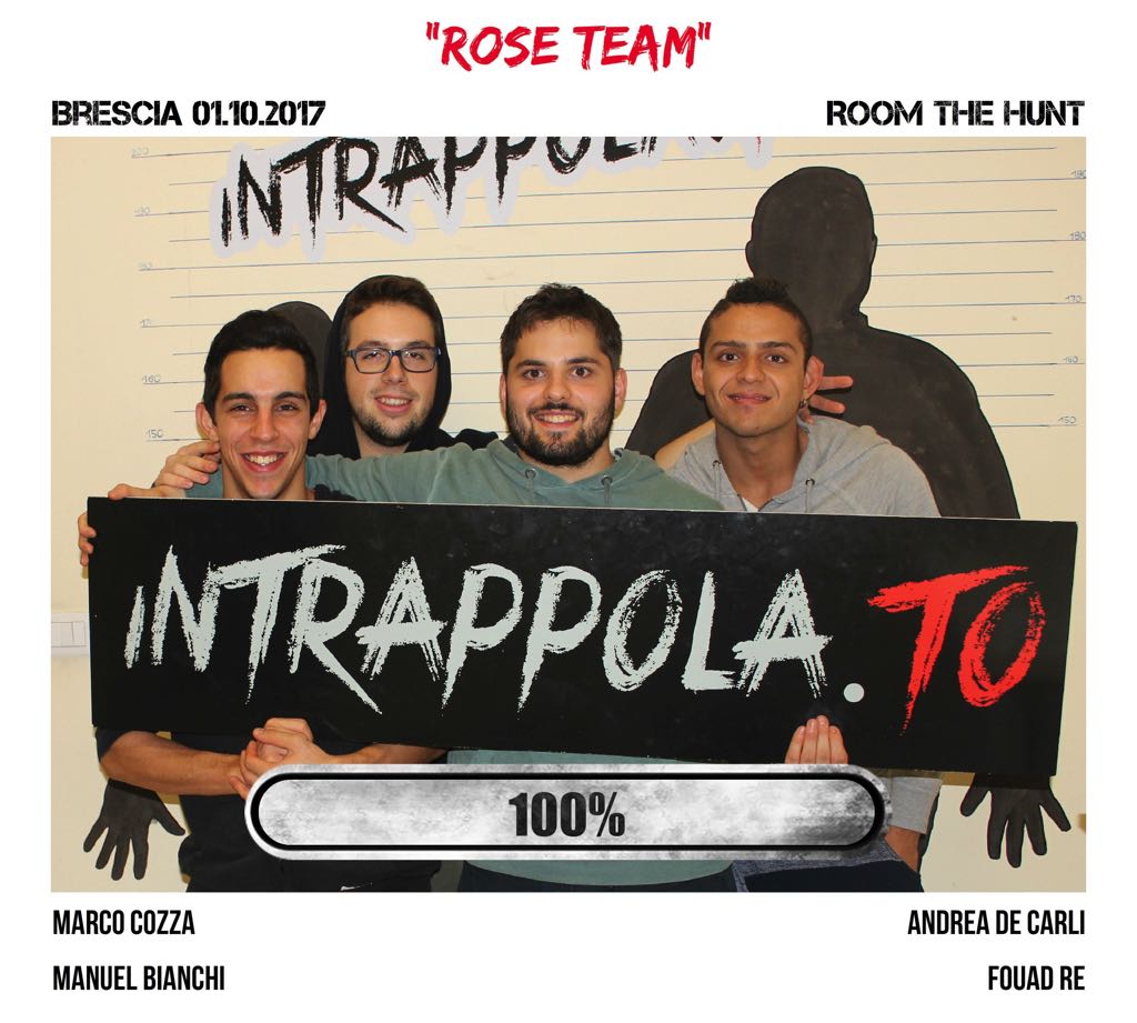 Il gruppo "Rose Team" è fuggito dalla nostra escape room Room The Hunt