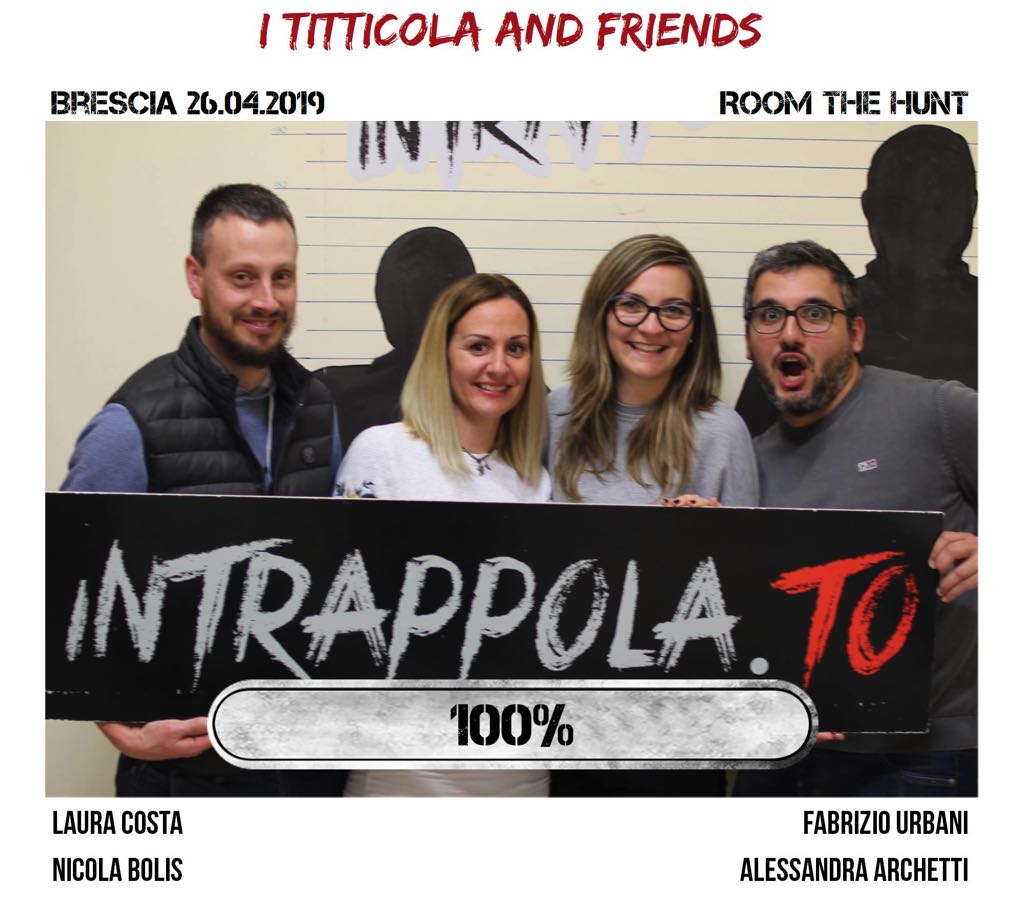Il gruppo i titticola and friends è fuggito dalla nostra escape room Room The Hunt
