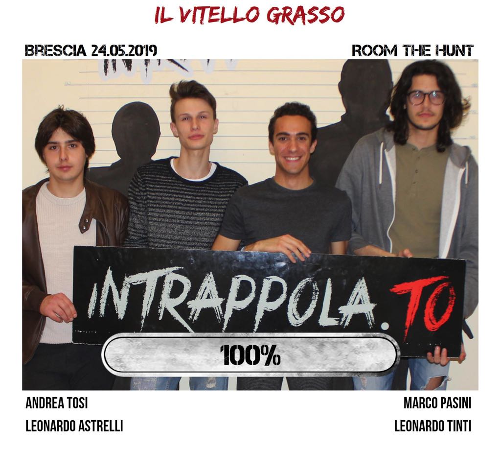 Il gruppo il vitello grasso è fuggito dalla nostra escape room Room The Hunt