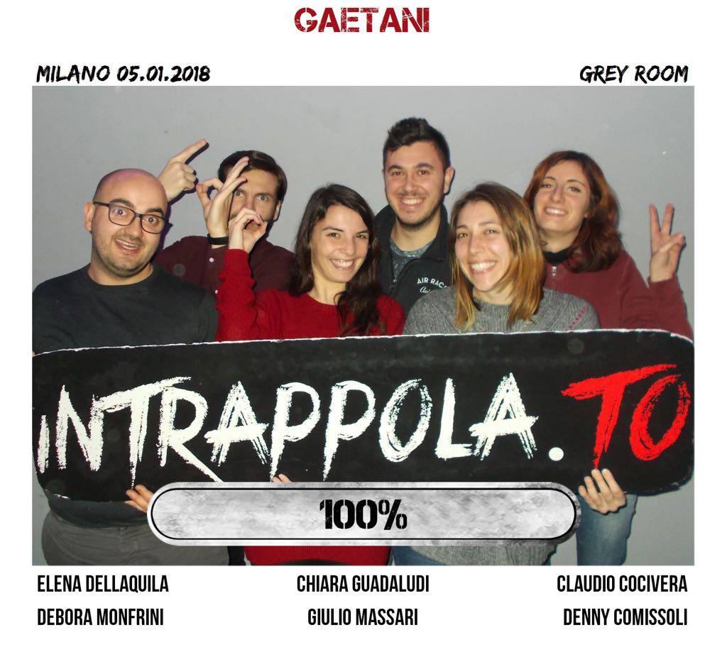 Il gruppo Gaetani è fuggito dalla nostra escape room Grey Room