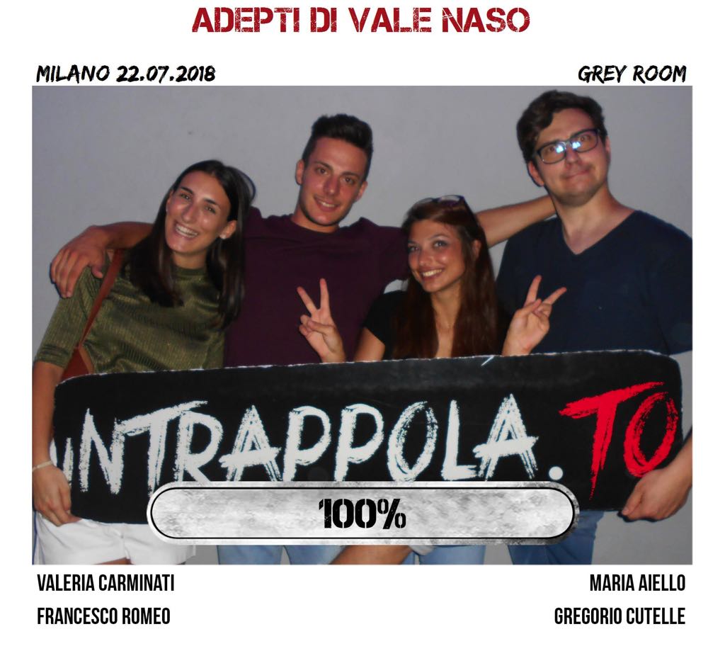 Il gruppo adepti di vale naso è fuggito dalla nostra escape room Grey Room