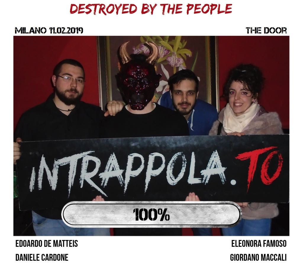 Il gruppo destroyed by the people è fuggito dalla nostra escape room Secretum Venatoris