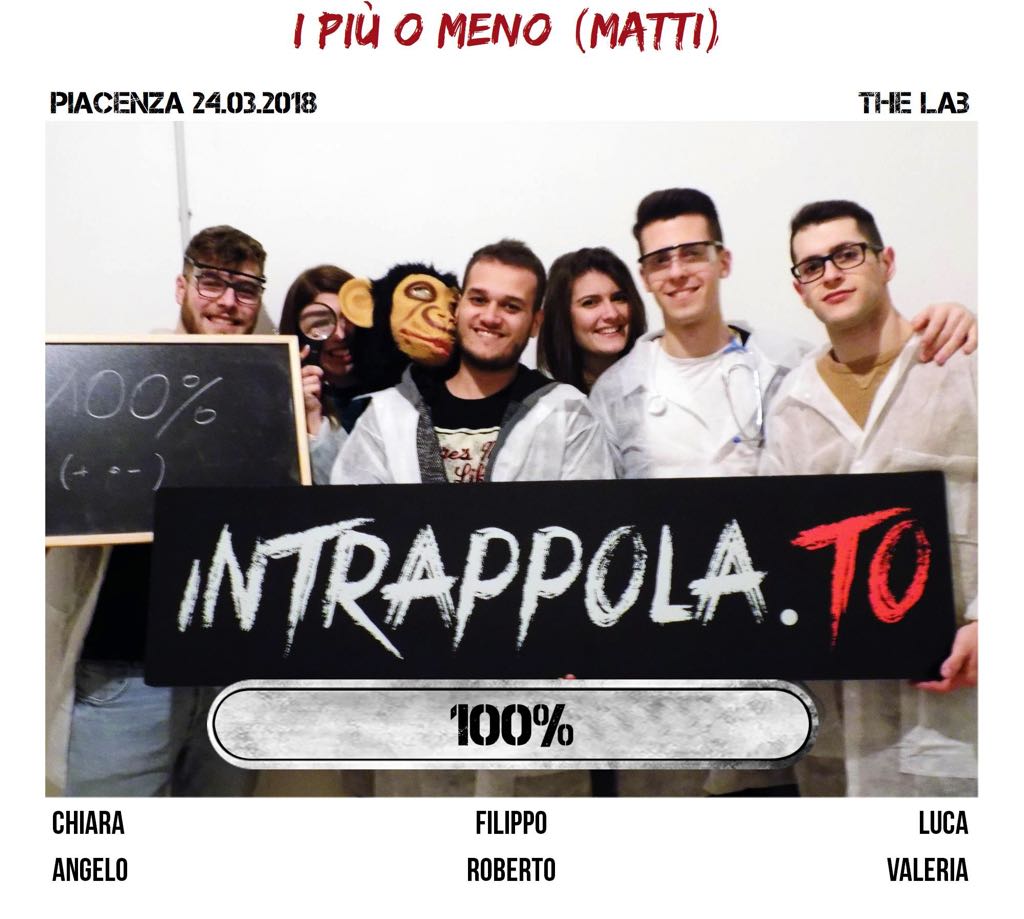 Il gruppo i piÃ¹ o meno (matti) è fuggito dalla nostra escape room The Lab