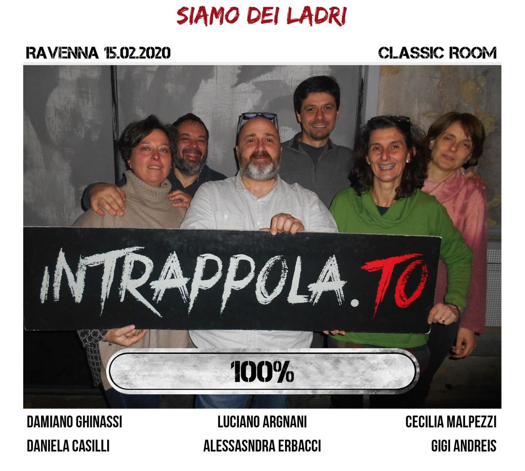 Il gruppo siamo dei ladri è fuggito dalla nostra escape room Classic Room