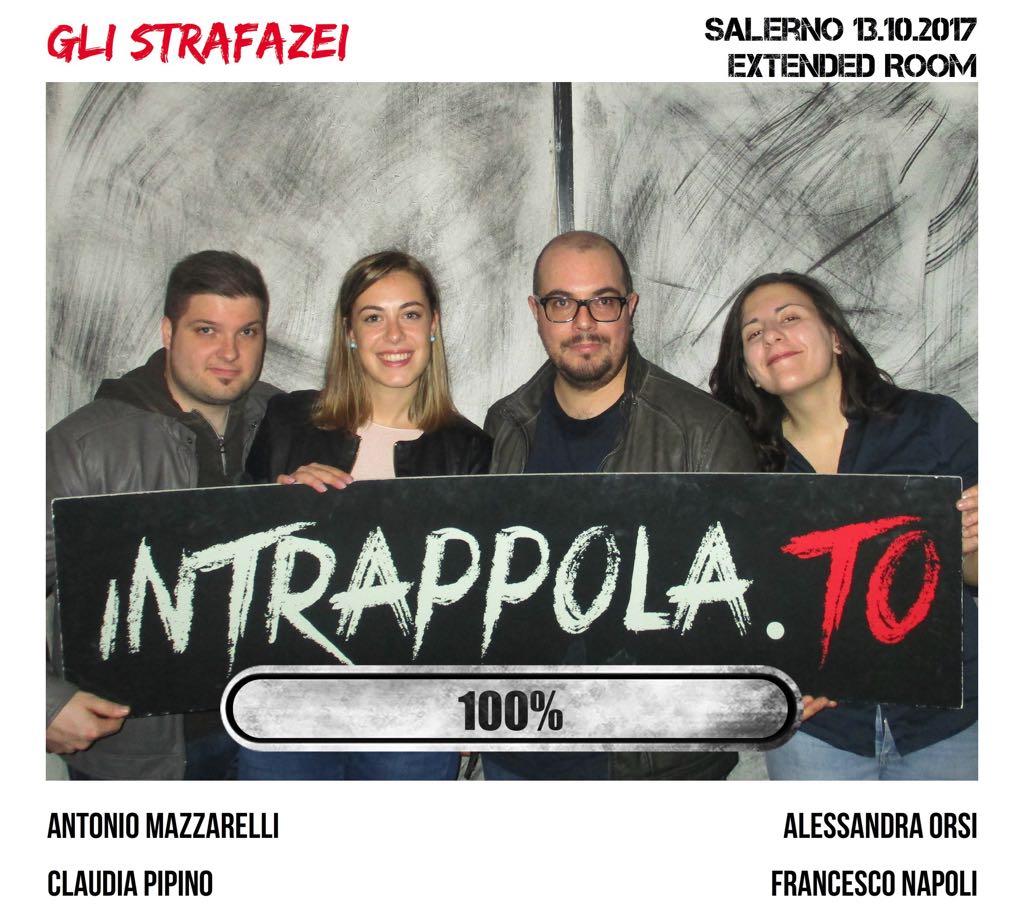 Il gruppo Gli strafazei è fuggito dalla nostra escape room Extended Room