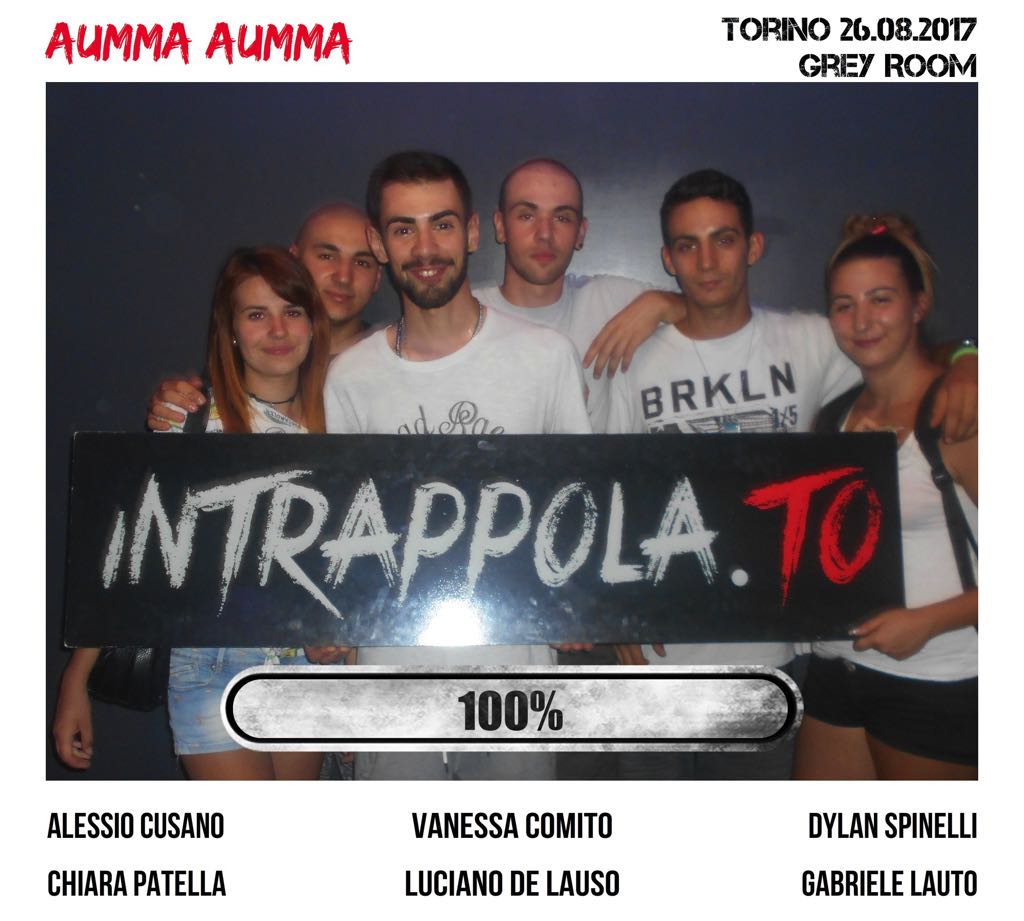 Il gruppo AUMMA AUMMA è fuggito dalla nostra escape room 