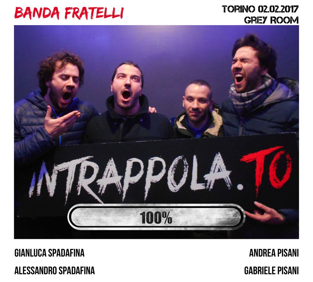 Il gruppo Banda Fratelli è fuggito dalla nostra escape room 