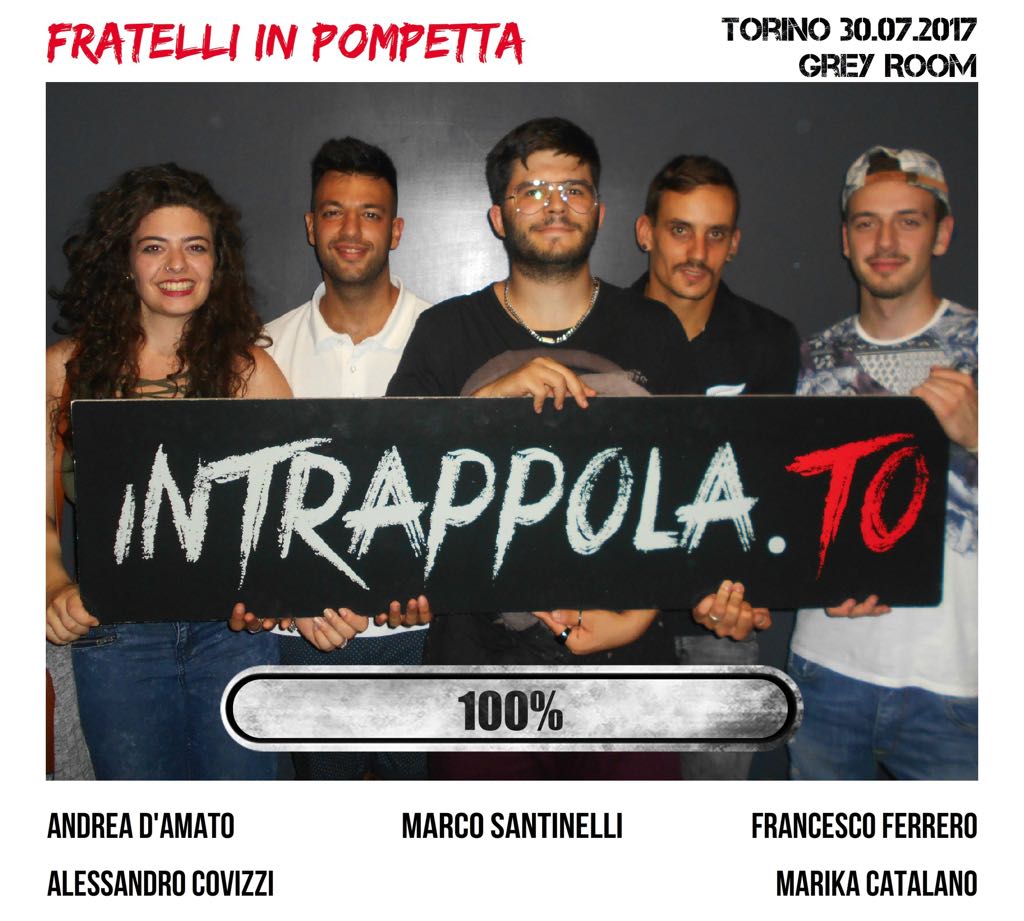 Il gruppo Fratelli in pompetta è fuggito dalla nostra escape room 