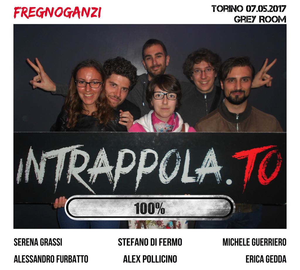 Il gruppo Fregnoganzi è fuggito dalla nostra escape room 