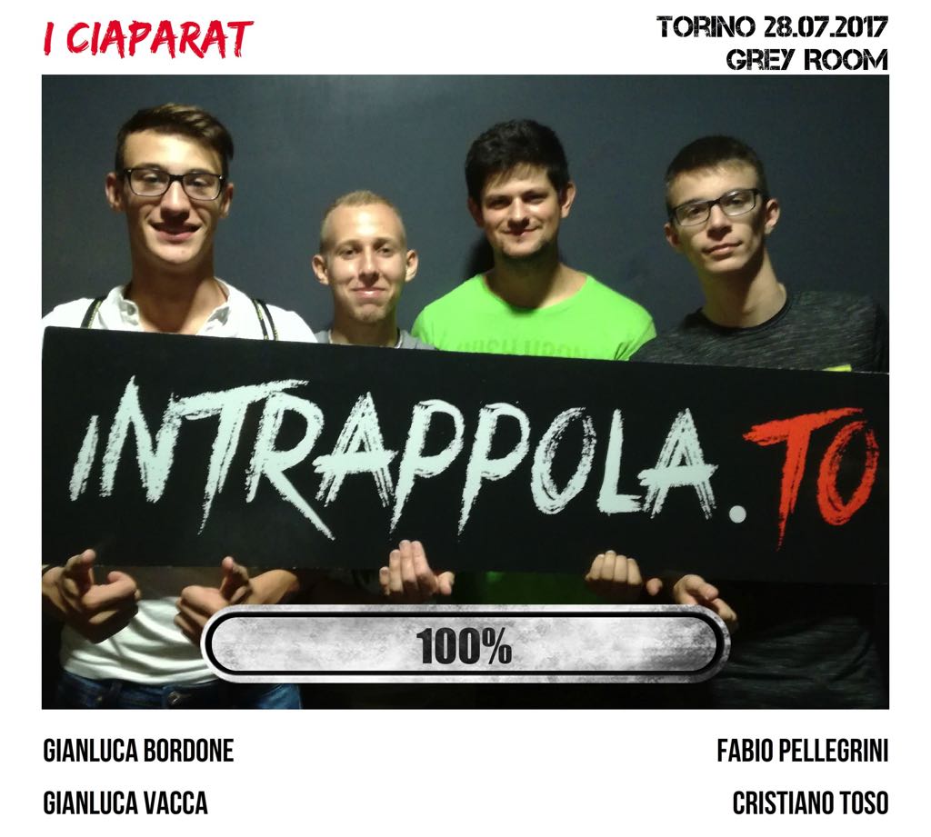 Il gruppo I Ciaparat è fuggito dalla nostra escape room 