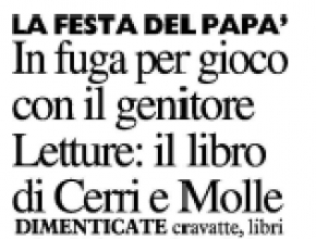 La Nazione - Intrappola.to: in fuga per gioco con il genitore