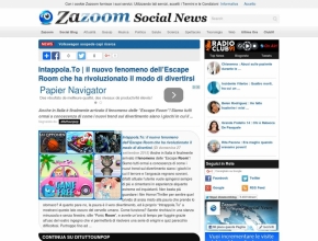 Zazoom - Intrappola.To: il nuovo fenomeno dell'escape room che ha rivoluzionato il modo di divertirsi
