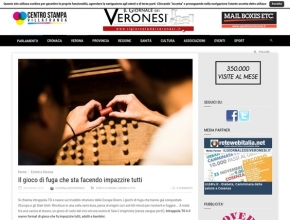 Il giornale dei Veronesi - Il gioco di fuga che sta facendo impazzire tutti