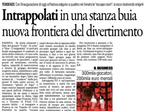 Il Gazzettino - Intrappolati in una stanza buia, nuova frontiera del divertimento