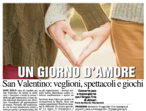 La Nazione - San Valentino: veglioni, spettacoli e Intrappola.to