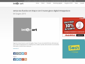 Interart.it - Senza via d'uscita con iTrap e il nuovo gioco digital Intrappola.to